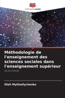 Méthodologie de l'enseignement des sciences sociales dans l'enseignement supérieur 6206853721 Book Cover