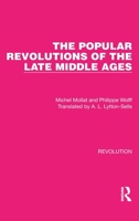 The Popular Revolutions of the Late Middle Ages 103212735X Book Cover
