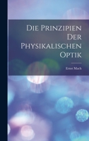 Die Prinzipien Der Physikalischen Optik 1016806817 Book Cover