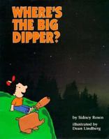 Where's the Big Dipper (Question of Science Book) 0876148836 Book Cover