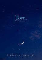 Torn: life in free verse 1453540717 Book Cover