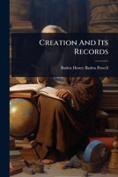 Creation And Its Records 1024507718 Book Cover