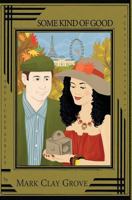 Some Kind of Good 1494817381 Book Cover