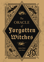 Oracle of Forgotten Witches 1836810423 Book Cover