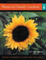 Plants For Family Gardens: Instant Reference to More Than 250 Plants 0304359424 Book Cover