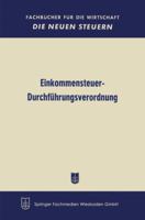 Einkommensteuer-Durchfuhrungsverordnung 3663126390 Book Cover