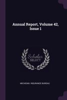Annual Report, Volume 42, Issue 1 1378453131 Book Cover