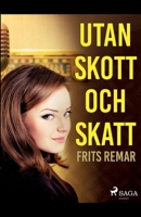 Utan skott och skatt null Book Cover