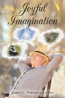 Joyful Imagination 1640286330 Book Cover