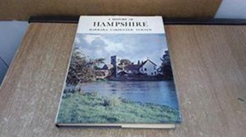 A History of Hampshire (Darwen County History Series) (Darwen County Histories) 0850332540 Book Cover