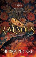 Ravenous (The Garden of Beastly Delights) 1964640016 Book Cover
