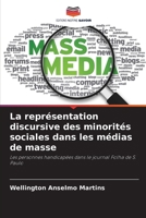 La représentation discursive des minorités sociales dans les médias de masse (French Edition) 6208411807 Book Cover