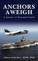 Anchors Aweigh: A Journey of Personal Growth B0DW5GGRLW Book Cover