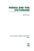 Persia and the Victorians 0415608422 Book Cover