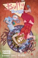 Buffy: The High School Years - Parental Parasite 1506703046 Book Cover