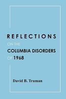 Reflections on the Columbia Disorders of 1968 0557031184 Book Cover