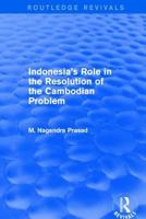 Indonesia's Role in the Resolution of the Cambodian Problem 1138723495 Book Cover