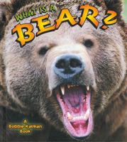 What Is a Bear? 0865059608 Book Cover