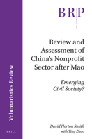 Review and Assessment of China's Nonprofit Sector After Mao: Emerging Civil Society? 9004326618 Book Cover