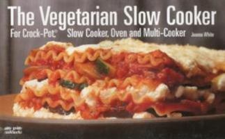 The Vegetarian Slow Cooker (Nitty Gritty Cookbooks) (Nitty Gritty Cookbooks) 1558672680 Book Cover