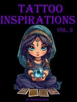 Tattoo Inspirations Vol. 2 1966751079 Book Cover