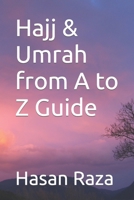 Hajj & Umrah from A to Z Guide B0CFZ8BH4R Book Cover