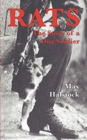 RATS: The Story of a Dog Soldier 1908291958 Book Cover