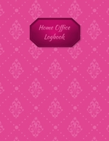 Home Office Logbook: Pink Cover - Home-based Business - Entrepreneur Planner 1699673306 Book Cover