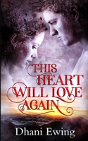 This Heart Will Love Again B09NR745XN Book Cover