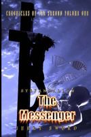 Chronicles of the Shroud: The Messenger 0615895336 Book Cover