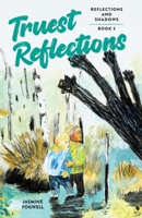 Truest Reflections 0995265089 Book Cover