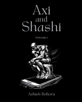 Axi and Shashi Voulme 1 B0F2N8FSFC Book Cover