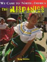 The Hispanics (We Came to North America)