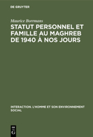 Statut personnel et famille au Maghreb de 1940 � nos jours 9027977135 Book Cover