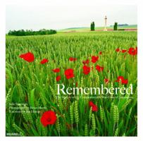 Remembered: The History of the Commonwealth War Graves Commission 1858943744 Book Cover