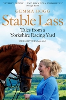 Stable Lass: Tales from a Yorkshire Racing Yard 1509847650 Book Cover