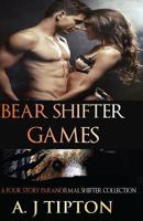Bear Shifter Games 1393831559 Book Cover