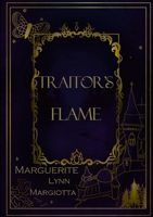 Traitor's Flame 1312002271 Book Cover