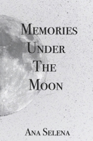 Memories Under The Moon B0C1DRSTPG Book Cover