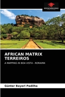 African Matrix Terreiros 6202707852 Book Cover