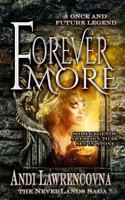ForeverMore: A Once and Future Legend 1547132906 Book Cover