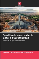 Qualidade e excelência para a sua empresa (Portuguese Edition) 6206949575 Book Cover