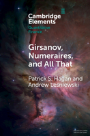 Girsanov, Numeraires, and All That 1009339281 Book Cover