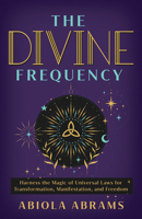 The Divine Frequency 1401972918 Book Cover