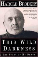 This Wild Darkness: The Story of My Death 0805048316 Book Cover