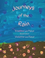 Journeys of the Rain B0DL48PVP3 Book Cover