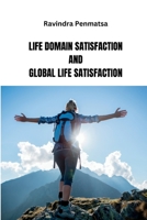 Life Domain Satisfaction and Global Life Satisfaction 9042639962 Book Cover