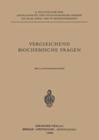 Vergleichende Biochemische Fragen: 6. Colloquium Am 20.-22. April 1955. 3540020004 Book Cover