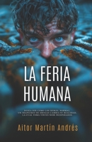 LA FERIA HUMANA (Spanish Edition) B0D6N43YQY Book Cover