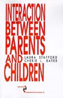 Interaction Between Parents and Children 0803934750 Book Cover